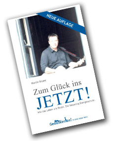 Martin Brune Buch Zum Glück ins Jetzt die energieschule fürs Leben